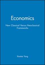 Economics: New Classical Versus Neoclassical Frame works