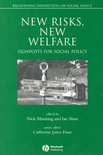 New Risks, New Welfare