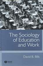 The Sociology of Education and Work