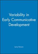 Variability in Early Communicative Development