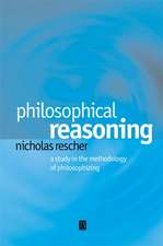 Philosophical Reasoning – A Study in the Methodology of Philosophizing