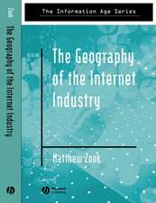 The Geography of the Internet Industry: Venture Capital, Dot–coms, and Local Knowledge