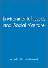 Environmental Issues and Social Welfare