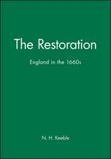 The Restoration: England in the 1660s