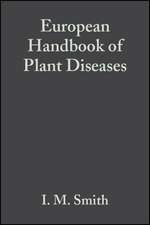 European Handbook of Plant Diseases