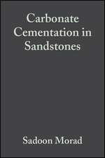 Carbonate Cementation in Sandstones (SP 26)