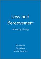 Loss and Bereavement