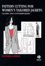 Pattern Cutting for Women′s Tailored Jackets – Classic and Contemporary