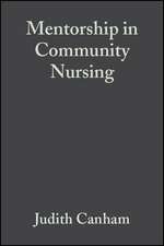 Mentorship in Community Nursing – Challenges and Opportunities