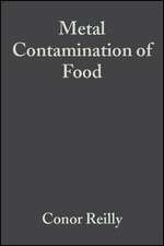 Metal Contamination of Food – Its Significance for Food Quality and Human Health 3e