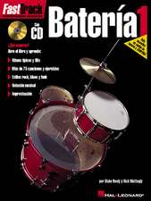 Fasttrack Drum Method - Spanish Edition - Level 1: Fasttrack Bateria 1