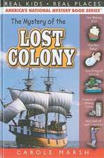 The Mystery of the Lost Colony