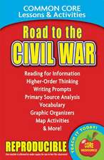 Road to the Civil War Common Core Lessons & Activities