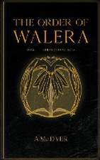 The Order of Walera