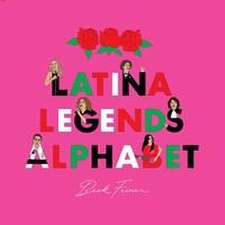 Latina Legends Alphabet