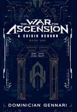 The War for Ascension