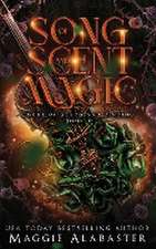 Song of Scent and Magic