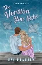 The Version You Hide