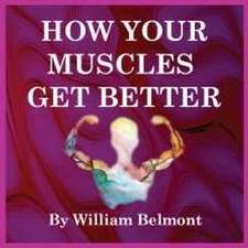 How Your Muscles Get Better