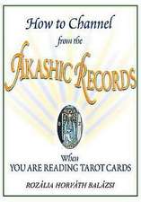 How to Channel from the Akashic Records When You Are Reading Tarot Cards