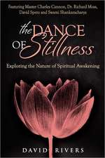 The Dance of Stillness