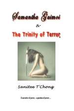 Samantha Guimoi & the Trinity of Terror