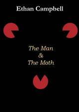 The Man & the Moth