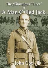 The Miraculous Lives of a Man Called Jack