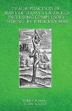 7 False Practices of Many of Today's Churches, Including Compulsory 'Tithing' by Their Members