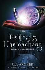 C. J., A: Tochter des Uhrmachers