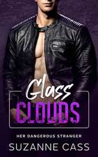 Glass Clouds