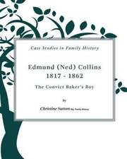 Edmund (Ned) Collins 1817-1862