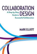 Collaboration Design: A Step-by-Step Guide to Successful Collaboration