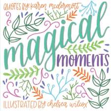 Magical Moments