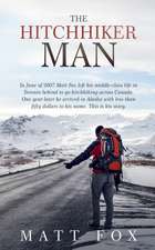 The Hitchhiker Man