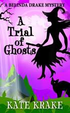 A Trial of Ghosts