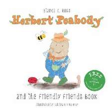 Herbert Peabody and The Friendly Friends Book