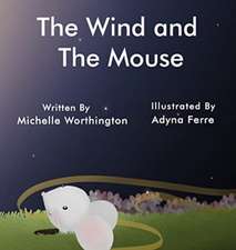 The Wind and The Mouse