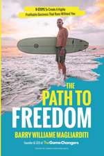 The Path To Freedom