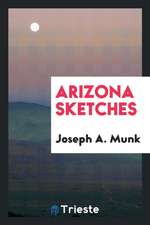 Arizona Sketches