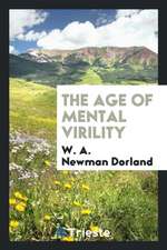 The Age of Mental Virility