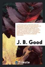 A Vocabulary and Outlines of Grammar of the Nitlakapamuk or Thompson Tongue: The Indian Language Spoken Between Yale, Lillooet, Cache Creek and Nicola