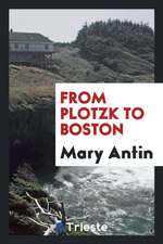 From Plotzk to Boston