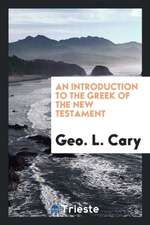 An Introduction to the Greek of the New Testament