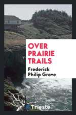 Over Prairie Trails