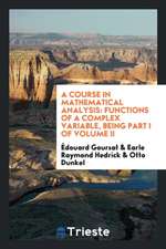 A Course in Mathematical Analysis