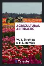 Agricultural Arithmetic
