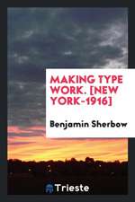 Making Type Work