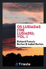 OS Lusiadas (the Lusiads); Vol. I