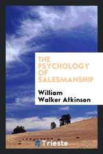 The Psychology of Salesmanship